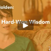 Hard-Won Wisdom